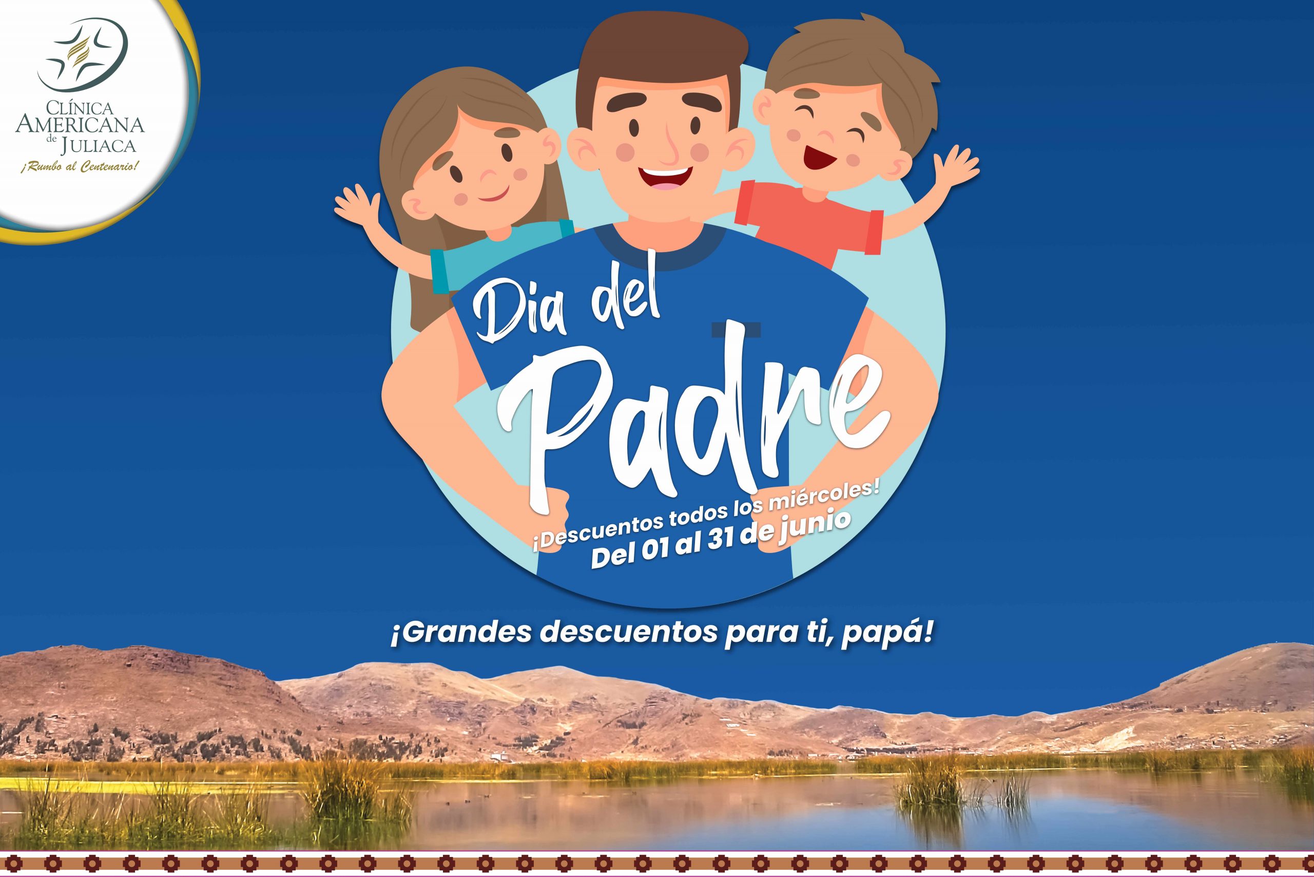 Promociones por el Día del Padre – Clínica Americana de Juliaca